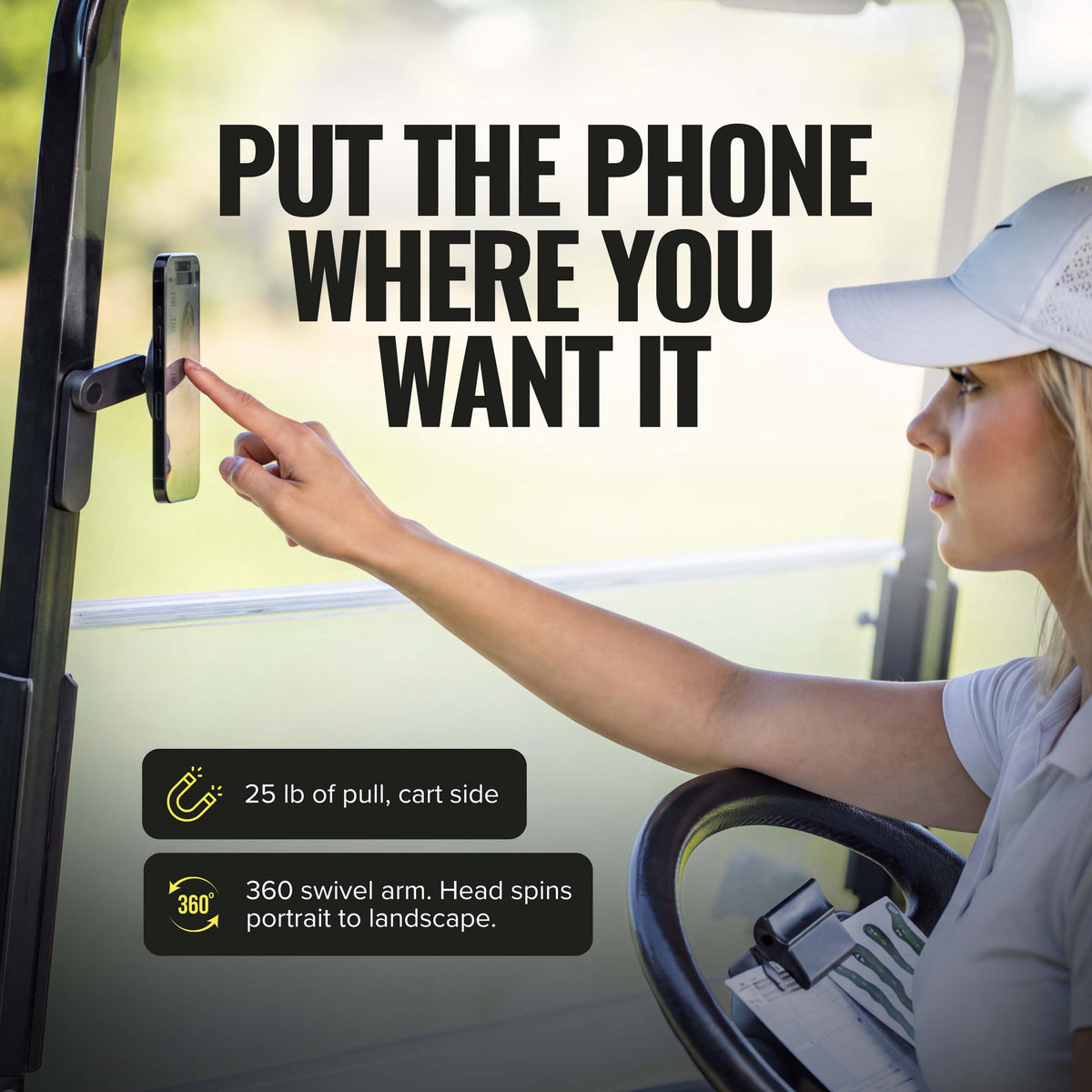 Golfer adjusting a phone on the 360 Magnetic Phone Holder swivel arm in a golf cart; 25 lb pull on the cart side